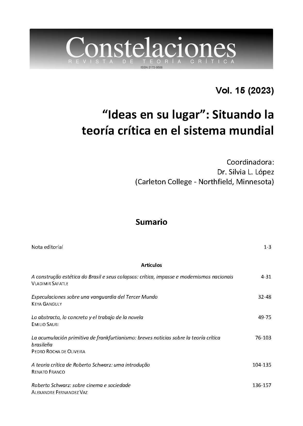 "Constelaciones. Revista de Teoría Crítica" publica el Vol. 15 de 2023 dedicado a las 'Ideas en su lugar': Situando la teoría crítica en el sistema mundial.