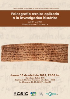 Seminarios del Grupo Redes de Poder en las Sociedades Medievales: "Paleografía técnica aplicada a la investigación histórica"