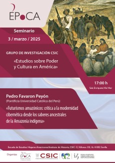 Seminario ÉPoCA: «Futurismos amazónicos: crítica a la modernidad cibernética desde los saberes ancestrales de la Amazonía indígena»