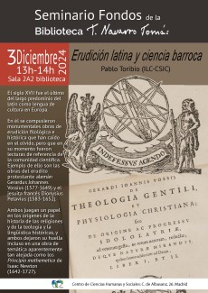 Seminario Fondos de la Bibioteca Tomás Navarro Tomás: "Erudición latina y ciencia barroca"