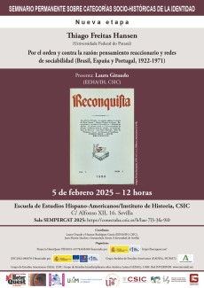 Seminario SEMPERCAT: "Por el orden y contra la razón: pensamiento reaccionario y redes de sociabilidad (Brasil, España y Portugal, 1922-1971)"