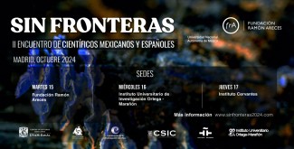 Sin fronteras 2024. II Encuentro de científicos mexicanos y españoles