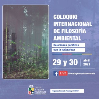 Coloquio Internacional de Filosofía Ambiental. Relaciones pacíficas con la naturaleza