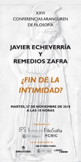 XXVI Conferencias Aranguren de Filosofía: "¿Fin de la intimidad?"