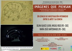 VII Seminario de Cultura Visual 2018 «Imágenes que piensan»: “Un espacio de investigación intermedio entre el arte y la ciencia”