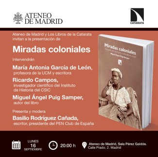 Presentación del libro 'Miradas coloniales. Fotografía antropológica y colonialismo visual" de Miguel Ángel Puig-Samper (IH)