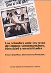 Presentación del libro: "Los Sefardíes ante los retos del mundo contemporáneo. Identidad y mentalidades"