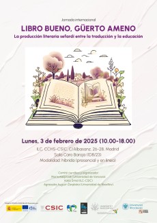 Jornada internacional "Libro bueno, güerto ameno. La producción literaria sefardí entre la traducción y la educación"