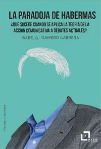 Presentación del libro “La paradoja de Habermas”, de Isabel Gamero