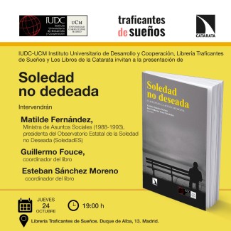 Presentación del libro "Soledad no deseada", de Guillermo Fouce y Esteban Sánchez Moreno (eds.)