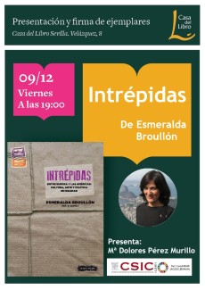 Presentación y firma de ejemplares del libro “Intrépidas. Entre Europa y las Américas: cultura, arte y política en equidad", una obra editada y coordinada por Esmeralda Broullón (IH)