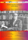 Homenaje a Adolfo Sánchez Vázquez (1915-2015) Actualidad de Marx. Actualidad del exilio