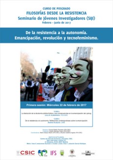 Curso de posgrado Filosofías Desde la Resistencia. Seminario de Jóvenes Investigadores (SIJI): "De la resistencia a la autonomía. Emancipación, revolución y tecnofeminismo"