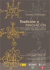 Congreso Internacional: "Tradición e innovación: nuevas perspectivas para la edición y el estudio de documentos antiguos"